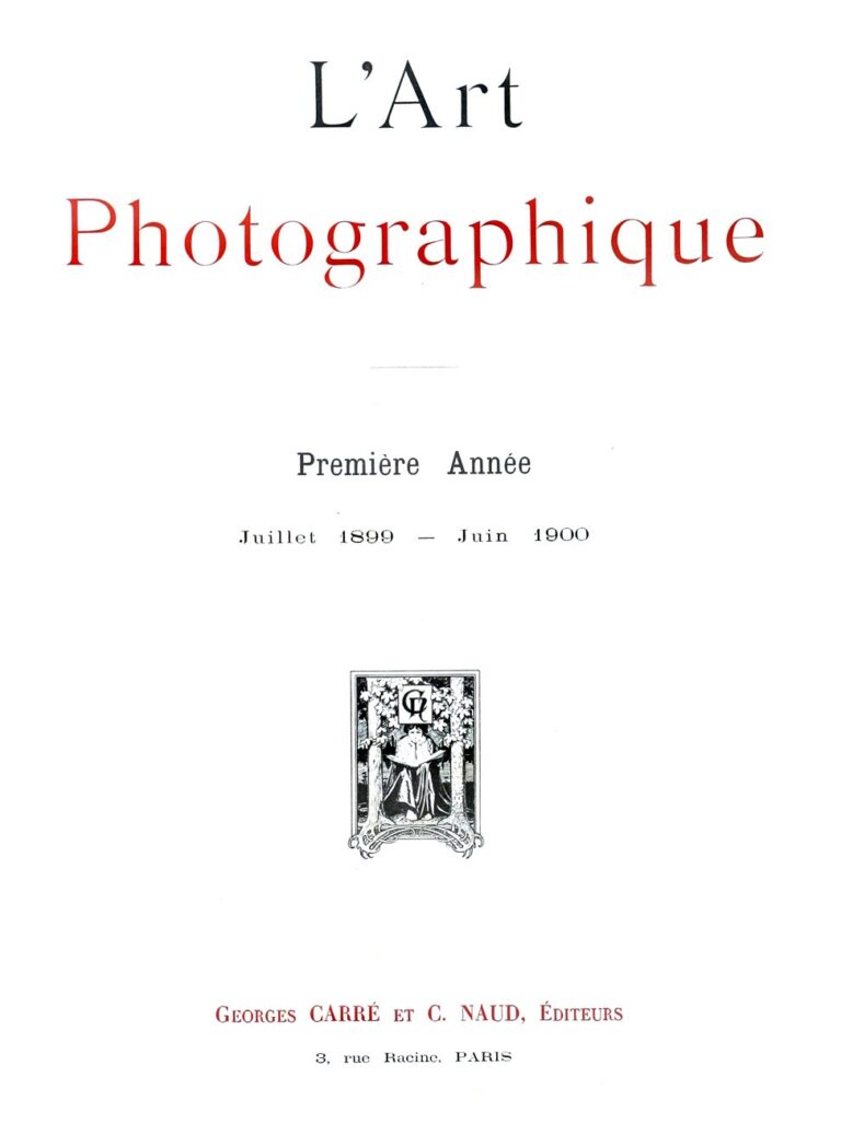 Title page: L’Art Photographique  1899-1900